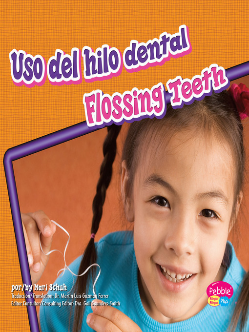 Title details for uso del hilo dental/Flossing Teeth by Mari Schuh - Available